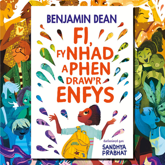 Fi, Fy Nhad a Phendraw'r Enfys