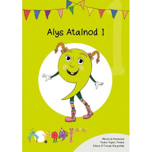 Cymeriadau Difyr: Alys Atalnod 1