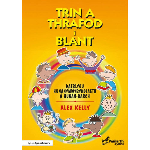 Trin a Thrafod i Blant: Datblygu Hunanymwybyddiaeth a Hunan-barch