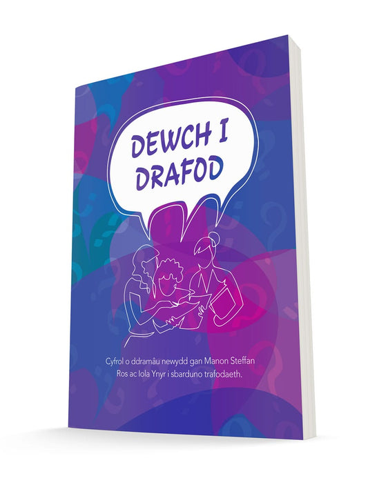 Dewch i Drafod
