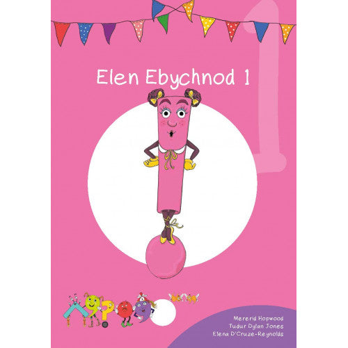 Cymeriadau Difyr: Elen Ebychnod 1