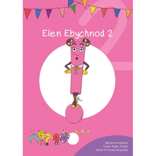 Cymeriadau Difyr: Elen Ebychnod 2