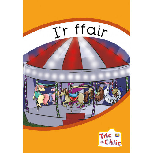 Tric a Chlic Cam 3 - 6x i'r ffair