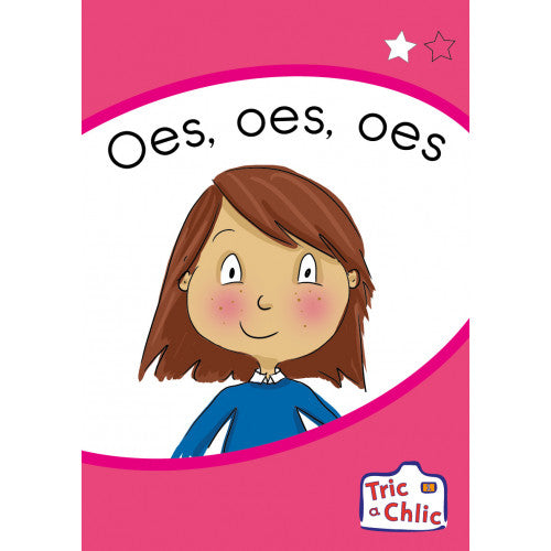 Tric a Chlic Cam 1 - 6x oes, oes, oes