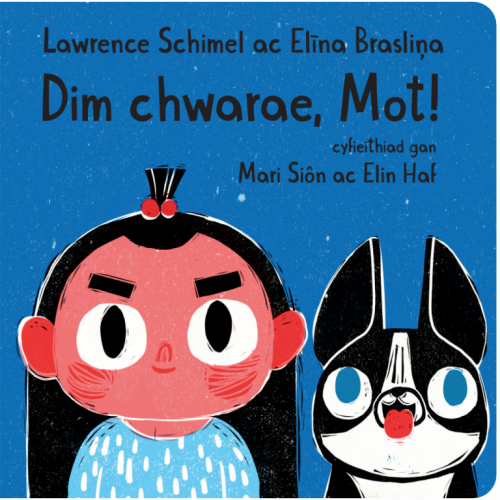 Dim chwarae, Mot!