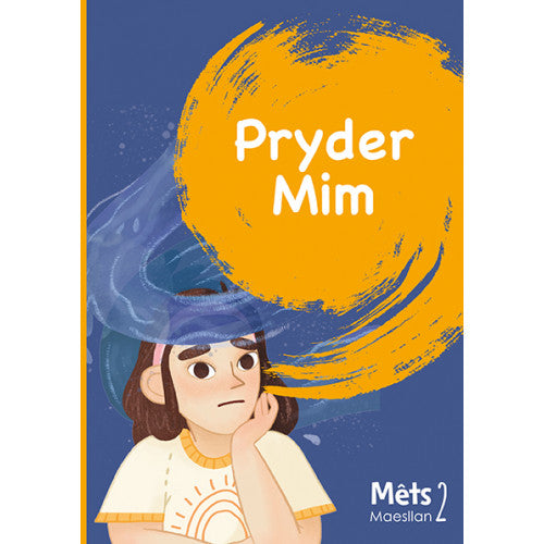 Mêts Maesllan 2: Pryder Mim
