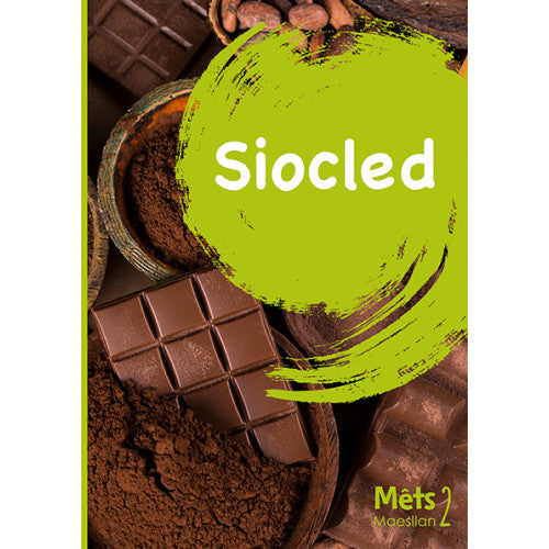 Mêts Maesllan 2: Siocled