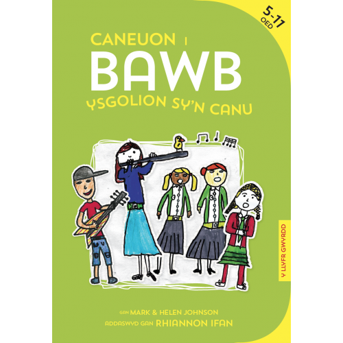 Caneuon i Bawb: Ysgolion sy'n canu