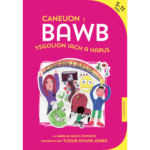 Caneuon i Bawb: Ysgolion iach a hapus