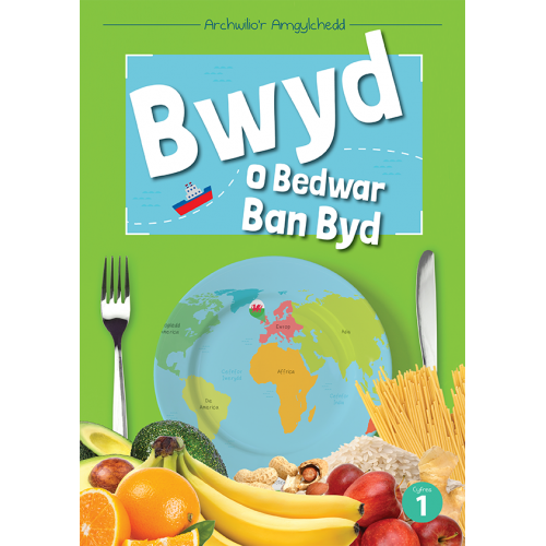 Bwyd o Bedwar Ban Byd