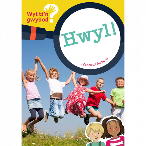 Wyt ti'n gwybod? Hwyl!