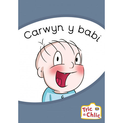 Tric a Chlic Cam 3 - 6x carwyn y babi