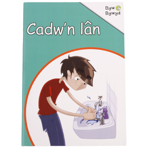 Byw Bywyd - Cadw'n Lân