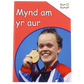 Byw Bywyd - Mynd am yr Aur